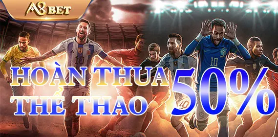 the thao hoan thua 50 tai a8bet